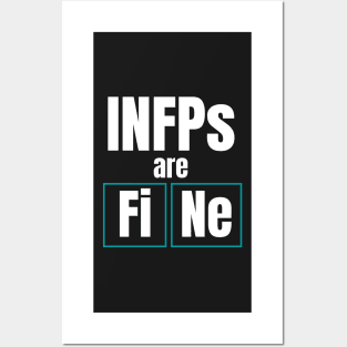 INFPs are FiNE Personality Test Periodic Table Posters and Art